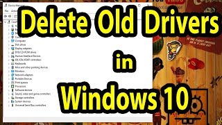 Delete Old Drivers In Windows 10 [upl. by Ahsircal]