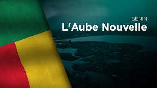 National Anthem of Benin  LAube Novelle [upl. by Sheridan]