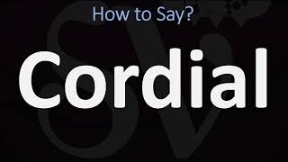 How to Pronounce Cordial CORRECTLY [upl. by Melisent479]