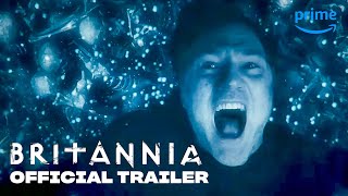 Britannia Season 1  Official Trailer  Prime Video [upl. by Llebyram]