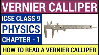 How to Read a Vernier Calliper  ICSE Class 9 Physics [upl. by Ahsemo]