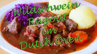 Wildschweinragout im Dutch Oven YBBQ [upl. by Nalor]