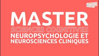 Master Sciences cognitives  Neuropsychologie et neurosciences  version longue [upl. by Thirzia]