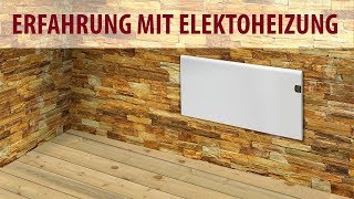 Elektroheizung  Erfahrung [upl. by Aihsei]