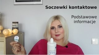 Soczewki kontaktowe  Pierwszy raz podstawowe informacje [upl. by Ardnekahs]