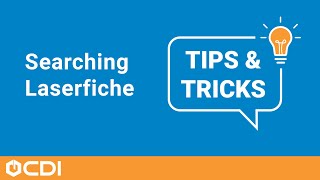 Searching Laserfiche  Tips and Tricks [upl. by Bland580]