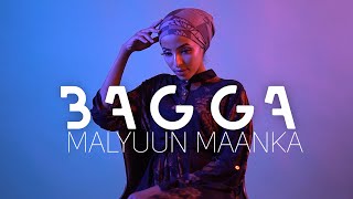 MALYUUN MAANKA BAGGA OFFICIAL MUSIC VIDEO 2021 [upl. by Ianthe]