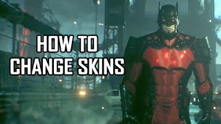 Batman Arkham Knight  How to Change Character amp Vehicle Skins [upl. by Johiah]