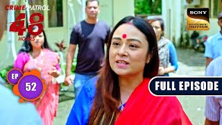 कहानी  Crime Patrol 48 Hours  Ep 52  Full Episode  1 Jan 2024 [upl. by Docia152]