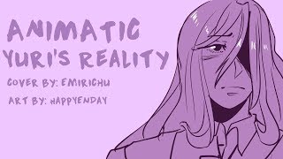 Yuris Reality  Animatic DDLC [upl. by Kcireddor]