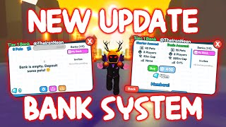 👽NEW UPDATE  BANK SYSTEM  Pet Simulator X [upl. by Selwyn]