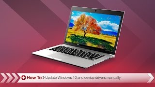 Toshiba HowTo Updating Windows 10 and device drivers [upl. by Hugues943]