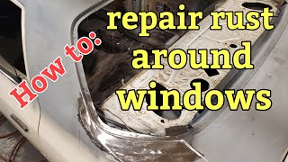 How to repair rust around windows [upl. by Nidnerb255]