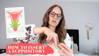 How To Insert a Suppository With Foria Relief [upl. by Ticknor]