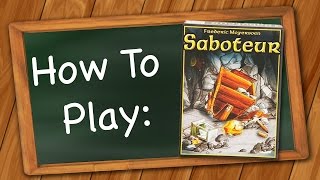 How to Play Saboteur [upl. by Trovillion261]