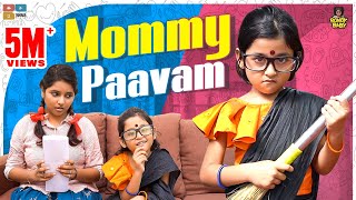 Mommy Paavam  Chutti Kuzhandhai  Rowdy Baby [upl. by Andromache]