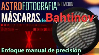 Máscaras de Bahtinov  Enfoque manual de precisión para astrofotografía y observación visual [upl. by Thirzia]