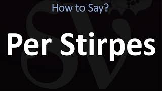 How to Pronounce Per Stirpes CORRECTLY [upl. by Melessa]