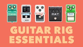 Must Have Guitar Rig Essentials [upl. by Bradshaw]