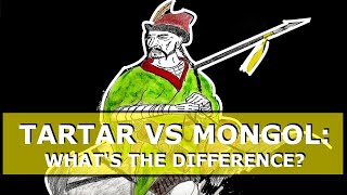 Tartar vs Mongol Whats the difference [upl. by Auhsuj]