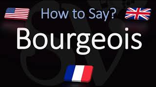 How to Pronounce Bourgeois CORRECTLY English amp French Pronunciation [upl. by Munshi]