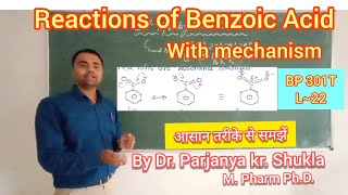 Reactions of Benzoic Acid  With Mechanism  BP 301T  L22 [upl. by Asenej]