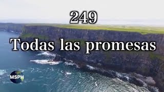 HA62  Himno 249  Todas las promesas [upl. by Bergerac]