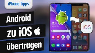 Tutorial Daten von Android auf iPhone mit EINFACHSTER Methode übertragen ohnemit Computer [upl. by Eetnom]