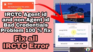 How to fix Bad Credentials Irctc login Problems irctc csc Agent id Not Authorized for this action [upl. by Jenifer]