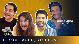 If you laugh you lose ft Shehnaaz Gill Sidharth Shukla Sunil Grover amp Gaurav Gera [upl. by Charbonnier]