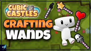 HOW TO CRAFT ALL WANDS FROM NOTHING  Cubic Castles Castlescc [upl. by Nyvek]