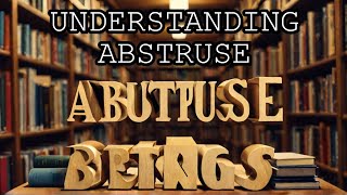 English Vocabulary abstruse [upl. by Blinnie342]