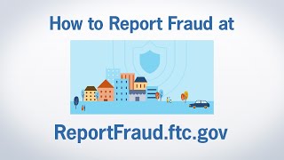 How to Report Fraud at ReportFraudftcgov  Federal Trade Commission [upl. by Auqenahs]