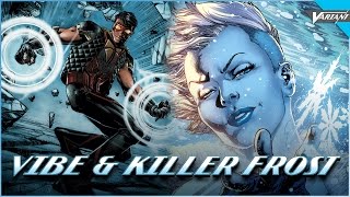 History Of Vibe amp Killer Frost [upl. by Diraj]