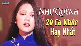 NHƯ QUỲNH và 20 Ca Khúc Nhạc Vàng Hải Ngoại Tuyển Chọn  Như Quỳnh Hay Nhất [upl. by Tnayrb]