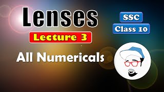 LENSES Lecture 3  Class 10 SSC  All numericals  Maharashtra state board Science 1 [upl. by Eilitan1]