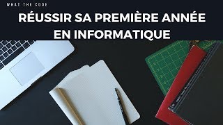 Comment réussir sa 1ère année en informatique [upl. by Aklog781]