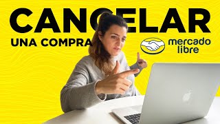 COMO CANCELAR UNA COMPRA EN MERCADOLIBRE [upl. by Ylac375]