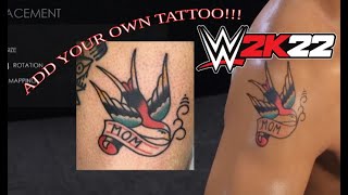 WWE 2K22  How To Upload Your own IRL Tattoos [upl. by Nodnek22]