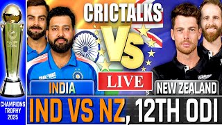 Live IND vs NZ Champions Trophy 12th ODI  Live Scores amp Commentary  India vs New Zealand [upl. by Pietje219]