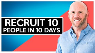 Network Marketing Recruiting How I Recruited 10 People in 10 Days [upl. by Anaj]