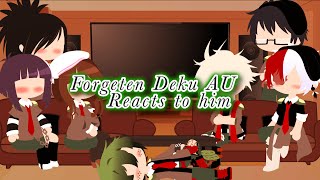 Forgotten Deku AU reacts to him  Part 2  Credits in Description  urxvity [upl. by Nellda]