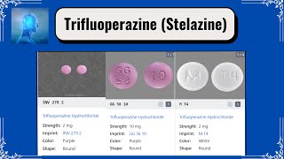 Trifluoperazine Stelazine [upl. by Ylloh]