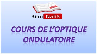 Cours Optique Ondulatoire 9  Diffraction 1 [upl. by Enixam]