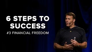 Tony Robbins Financial Freedom  6 Steps to Total Success [upl. by Neu]