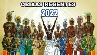 ORIXAS REGENTES EM 2022 [upl. by Nywra418]