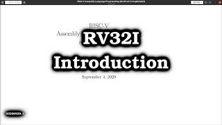 Introduction to RISCV and the RV32I Instructions [upl. by Ativad]