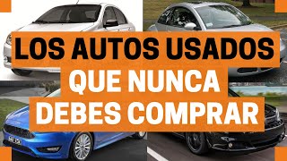 Los AUTOS USADOS que NO debes COMPRAR  Motoren Mx [upl. by Aig]