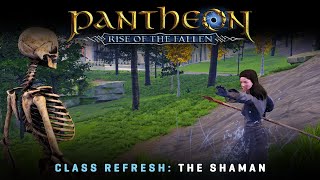 Pantheon Rise of the Fallen  Class Refresh The Shaman [upl. by Arres]