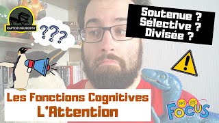 Fonctions Cognitives  LAttention [upl. by Deck883]